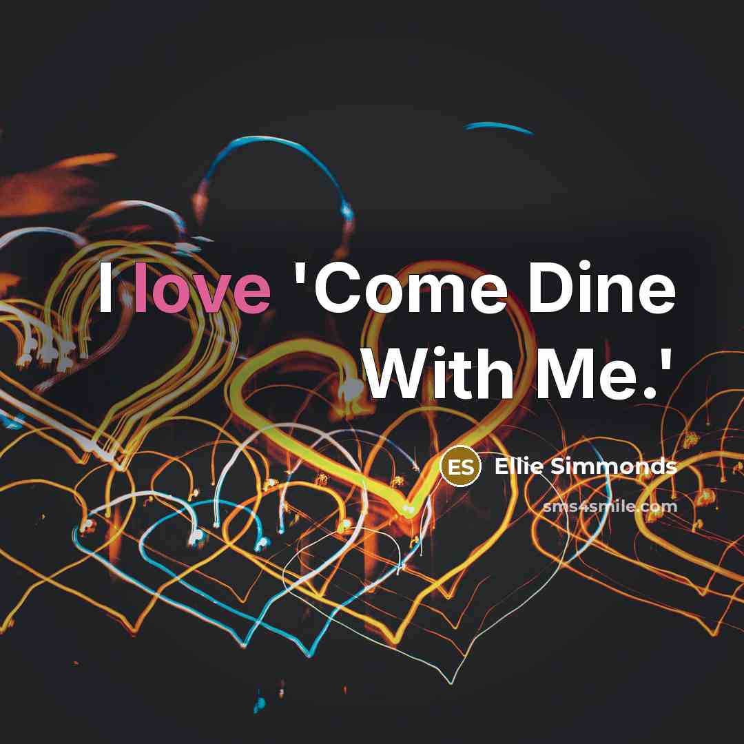 “I love 'Come Dine With Me.'…” quote by Ellie Simmonds
