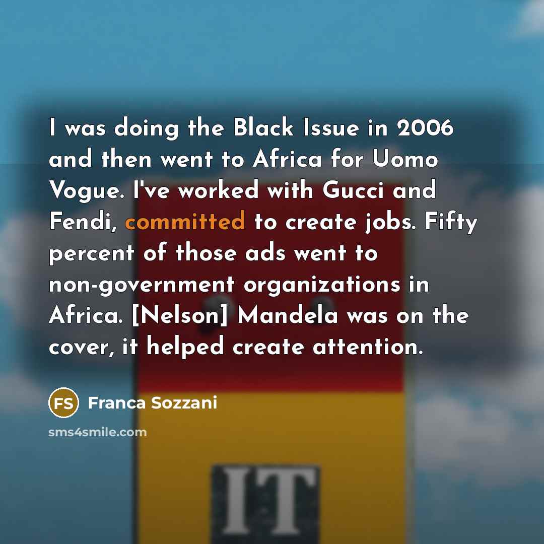 “I was doing the Black Issue in 2006 and then…” quote by Franca Sozzani