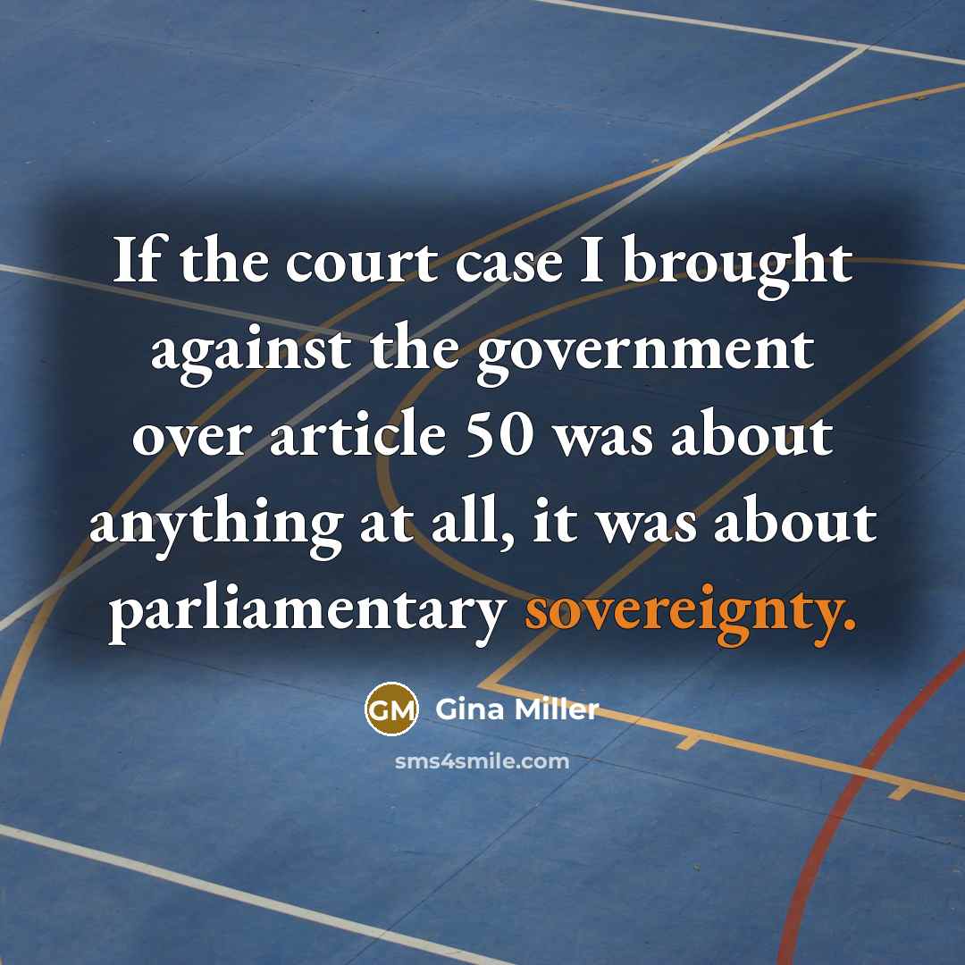 “If the court case I brought against the government over…” quote by Gina Miller