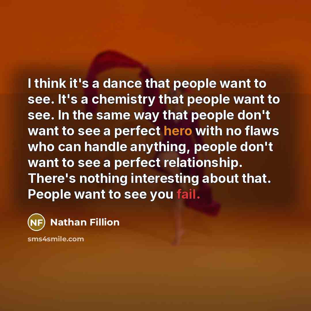 “I think it's a dance that people want to see.…” quote by Nathan Fillion