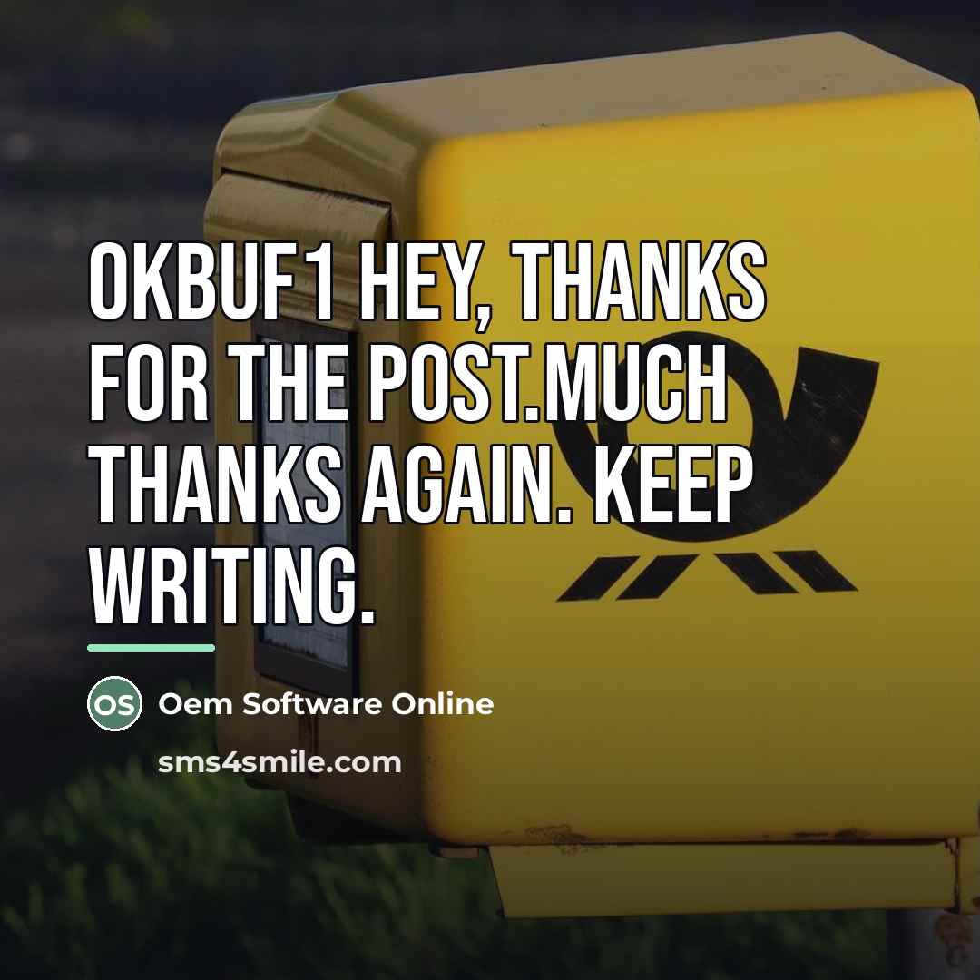 “OkBUF1 Hey, thanks for the post.Much thanks again. Keep writing.…” quote by Oem Software Online