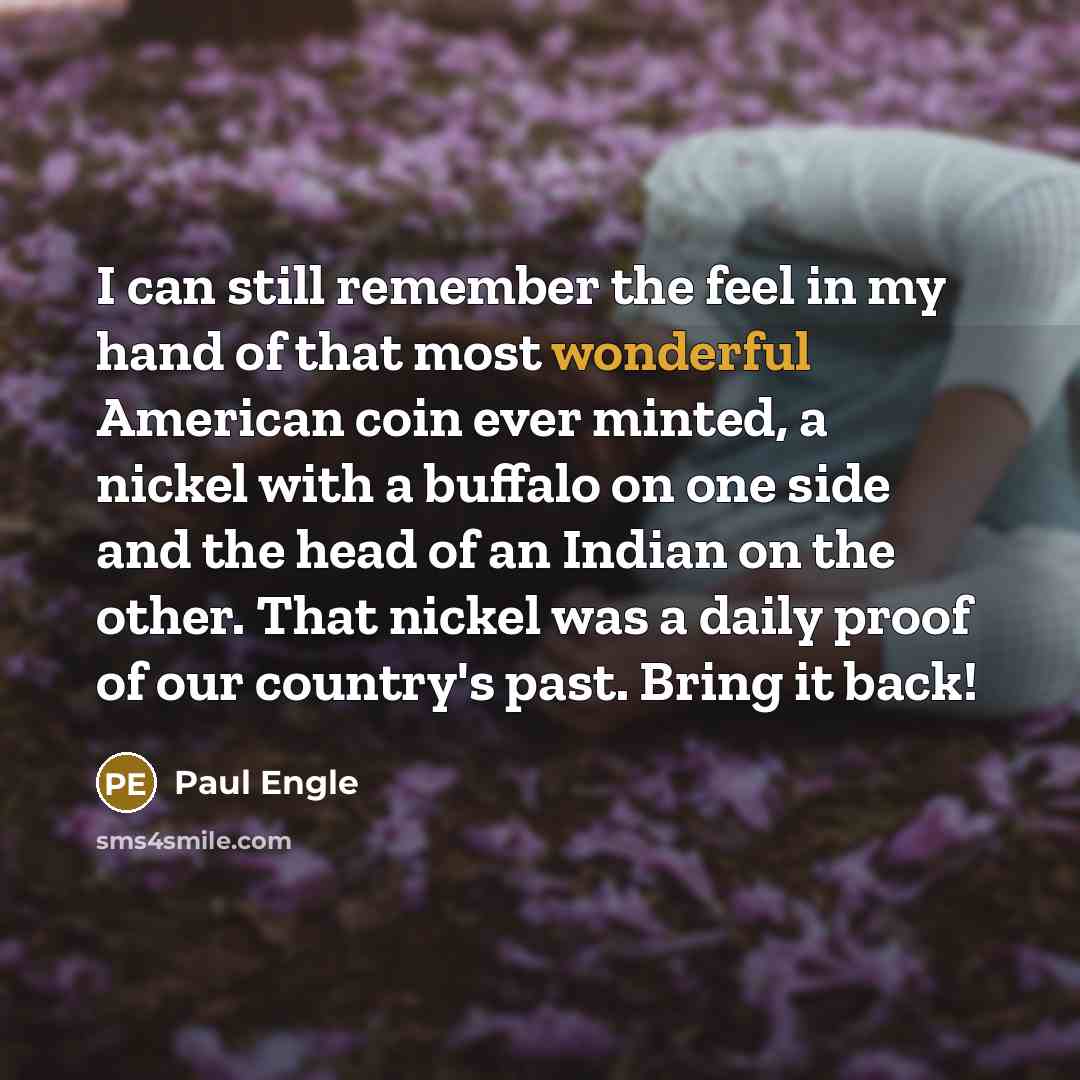 “I can still remember the feel in my hand of…” quote by Paul Engle