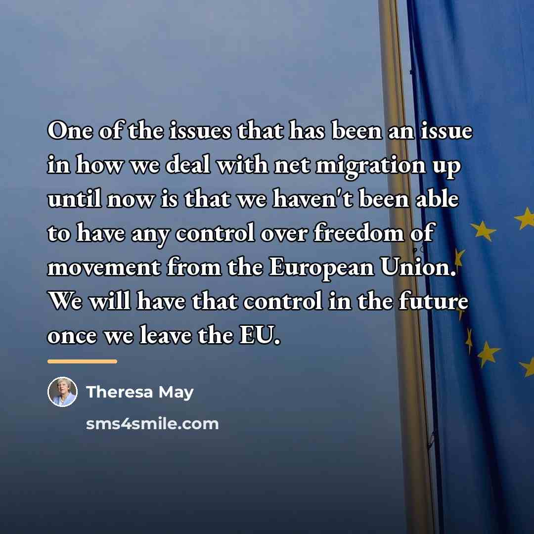 “One of the issues that has been an issue in…” quote by Theresa May