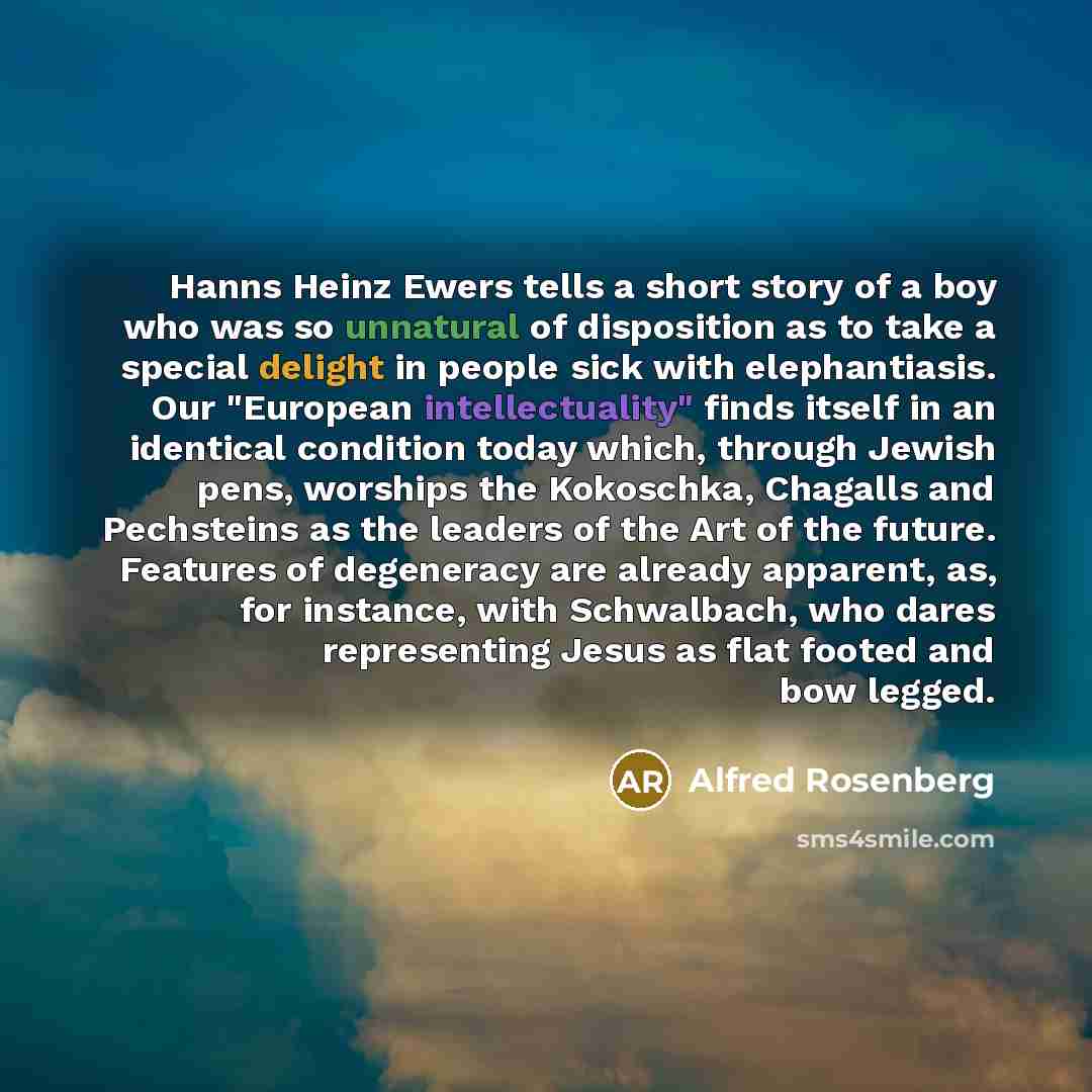 “Hanns Heinz Ewers tells a short story of a boy…” quote by Alfred Rosenberg