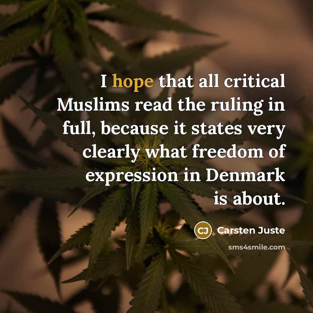 “I hope that all critical Muslims read the ruling in…” quote by Carsten Juste