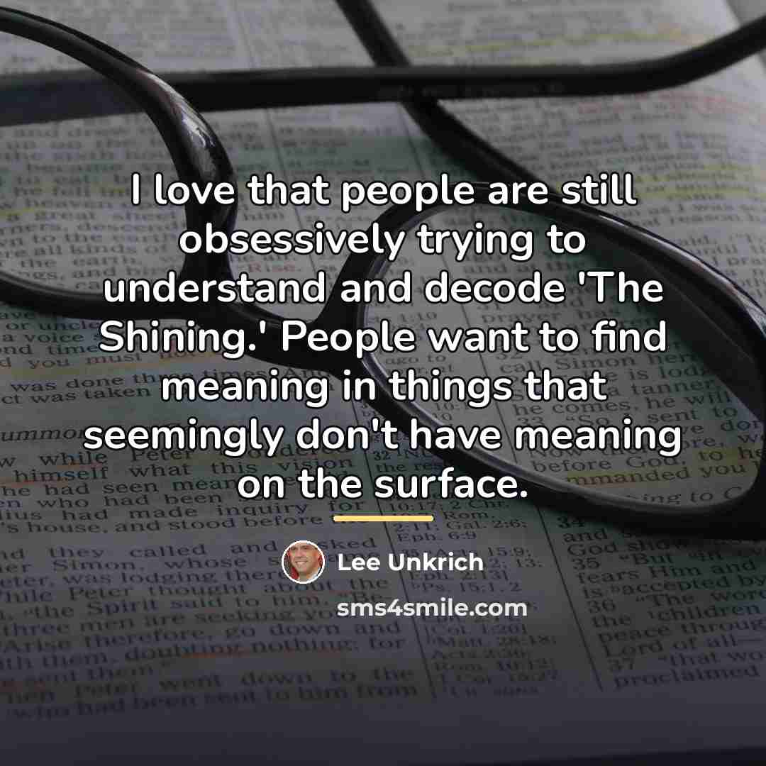 “I love that people are still obsessively trying to understand…” quote by Lee Unkrich
