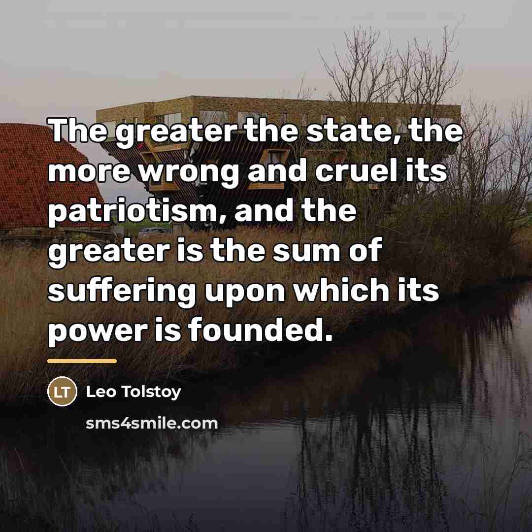 “The greater the state, the more wrong and cruel its…” quote by Leo Tolstoy