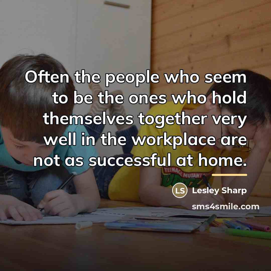 “Often the people who seem to be the ones who…” quote by Lesley Sharp