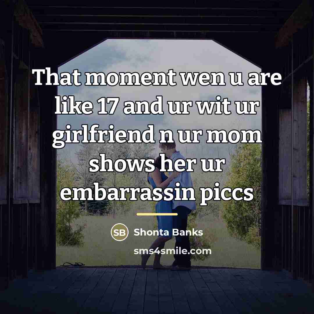 “That moment wen u are like 17 and ur wit…” quote by Shonta Banks