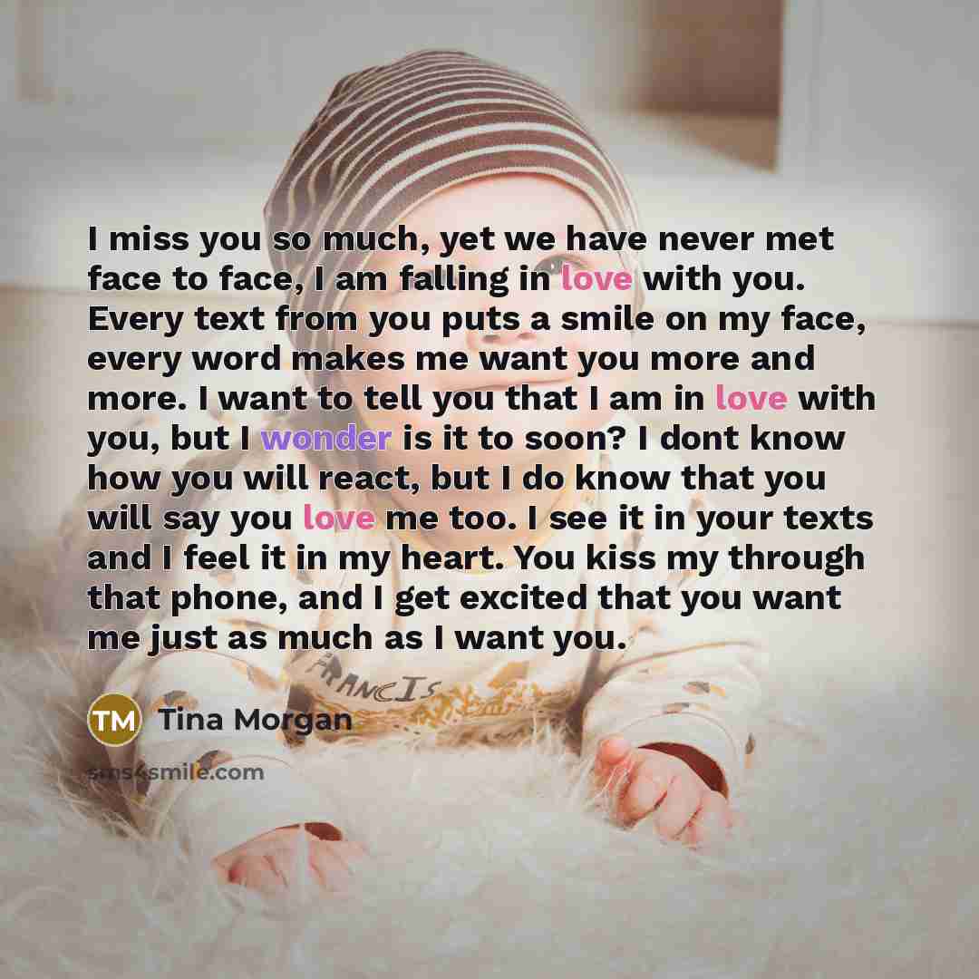 “I miss you so much, yet we have never met…” quote by Tina Morgan