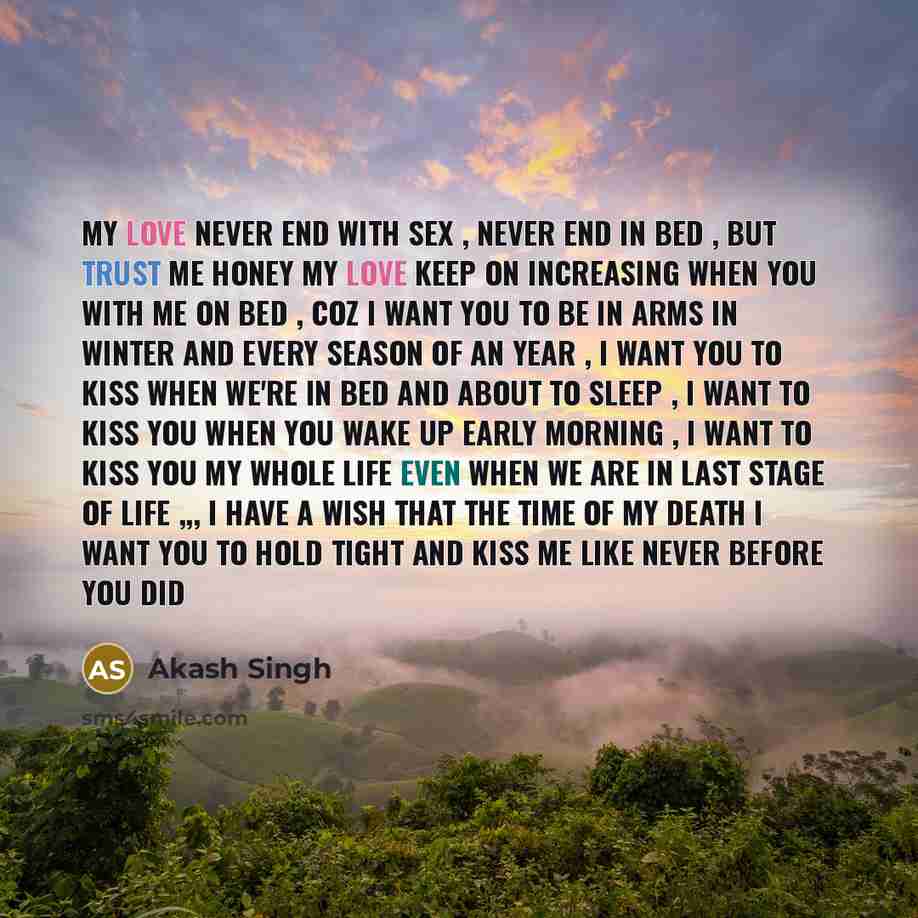 “My love never end with sex , never end in…” quote by Akash Singh
