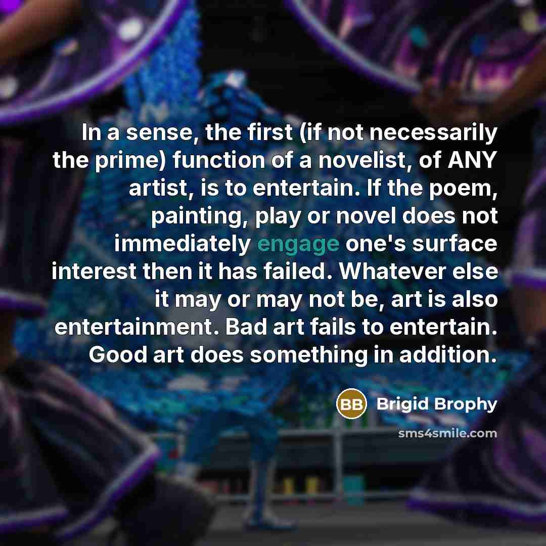 “In a sense, the first (if not necessarily the prime)…” quote by Brigid Brophy