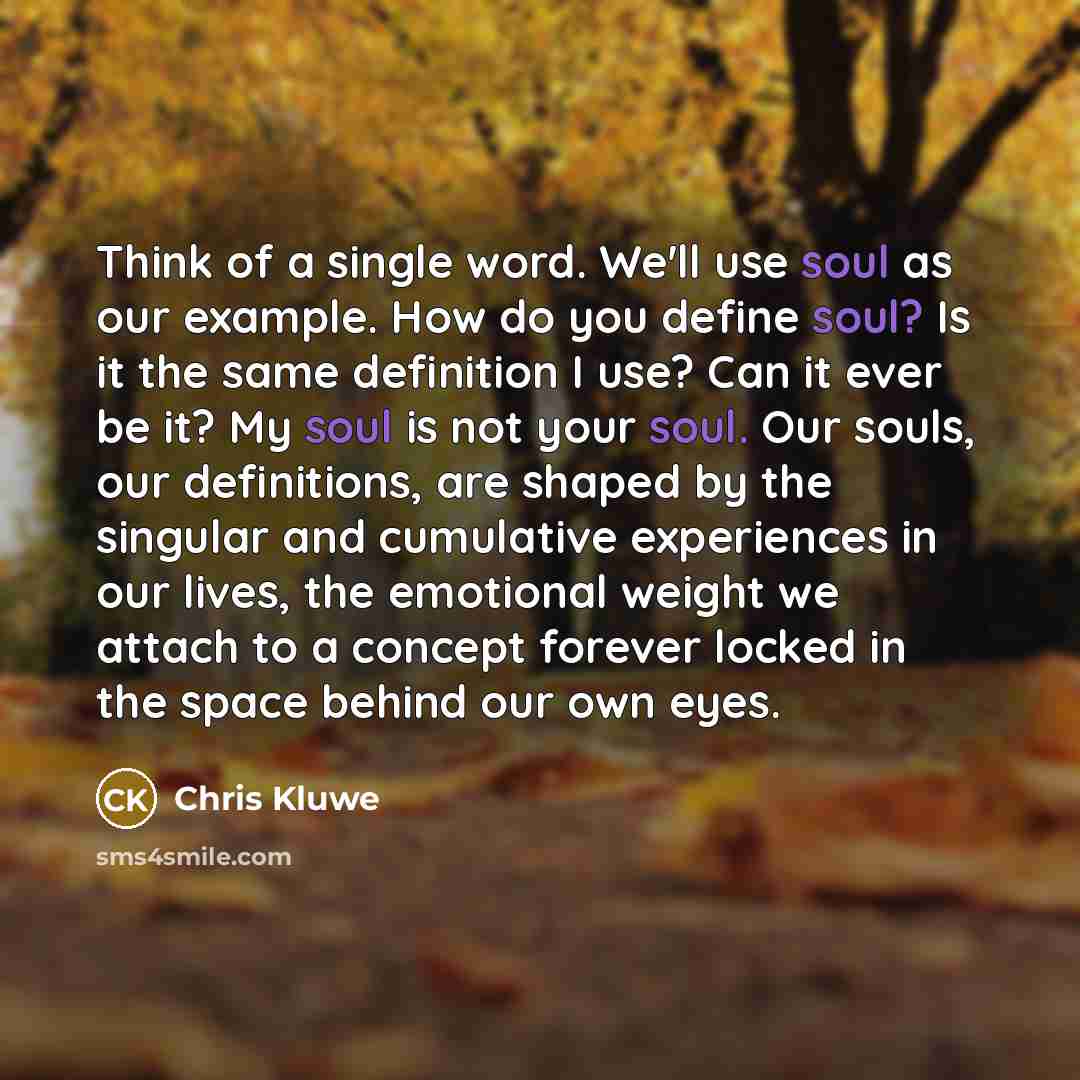 “Think of a single word. We'll use soul as our…” quote by Chris Kluwe