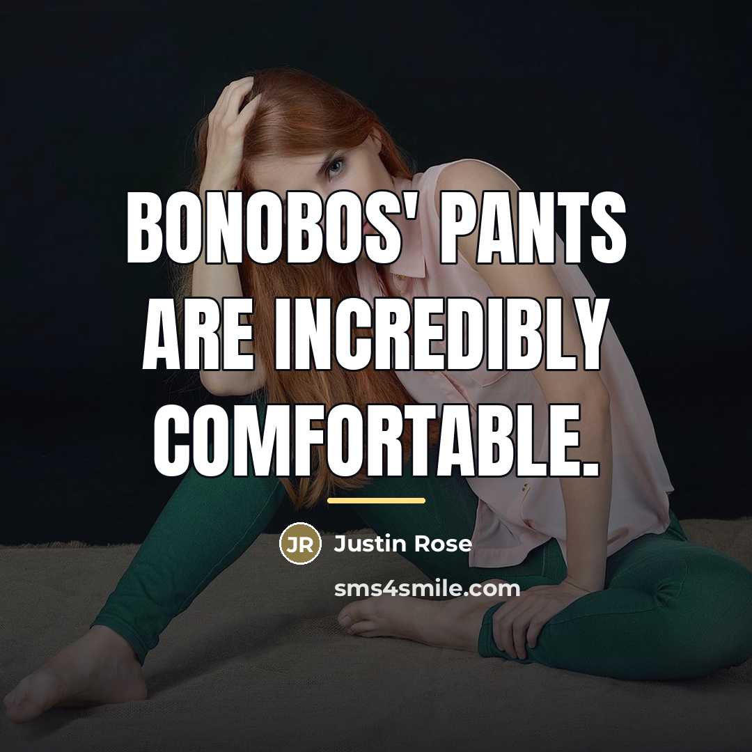 “Bonobos' pants are incredibly comfortable.…” quote by Justin Rose