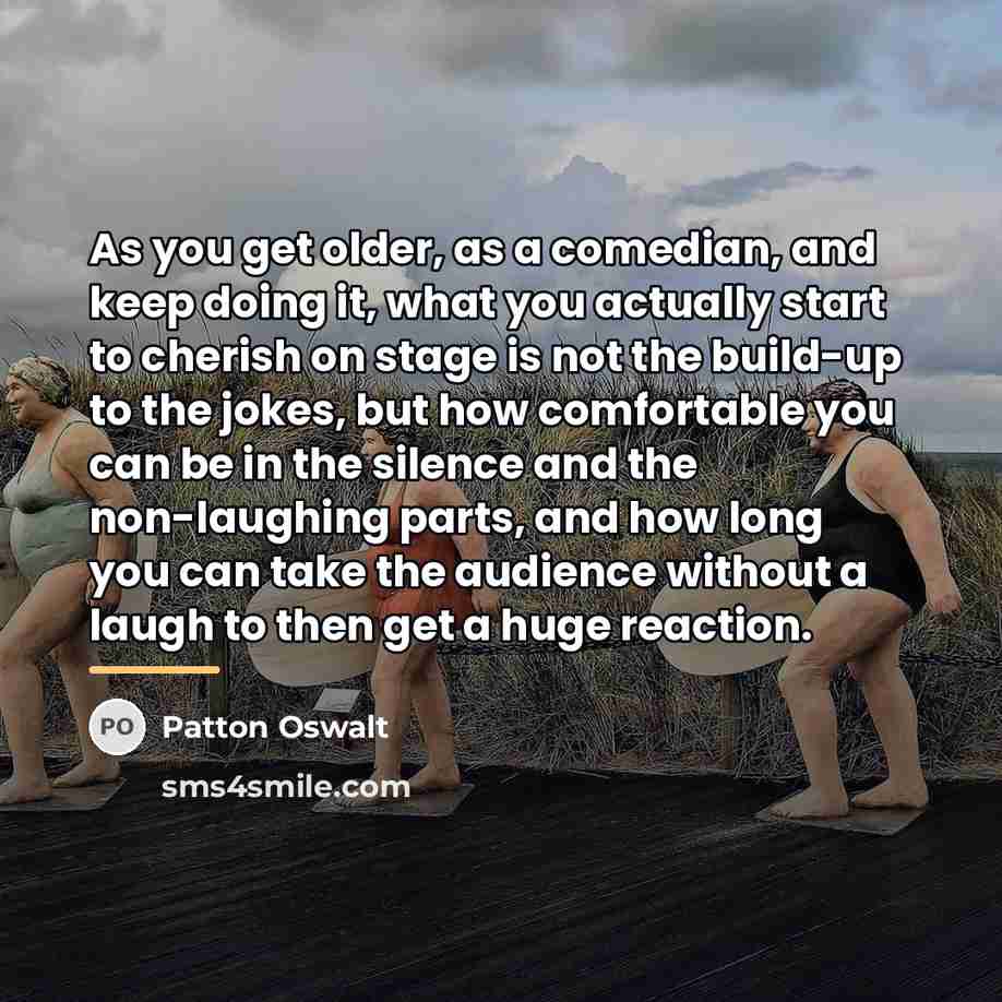 “As you get older, as a comedian, and keep doing…” quote by Patton Oswalt
