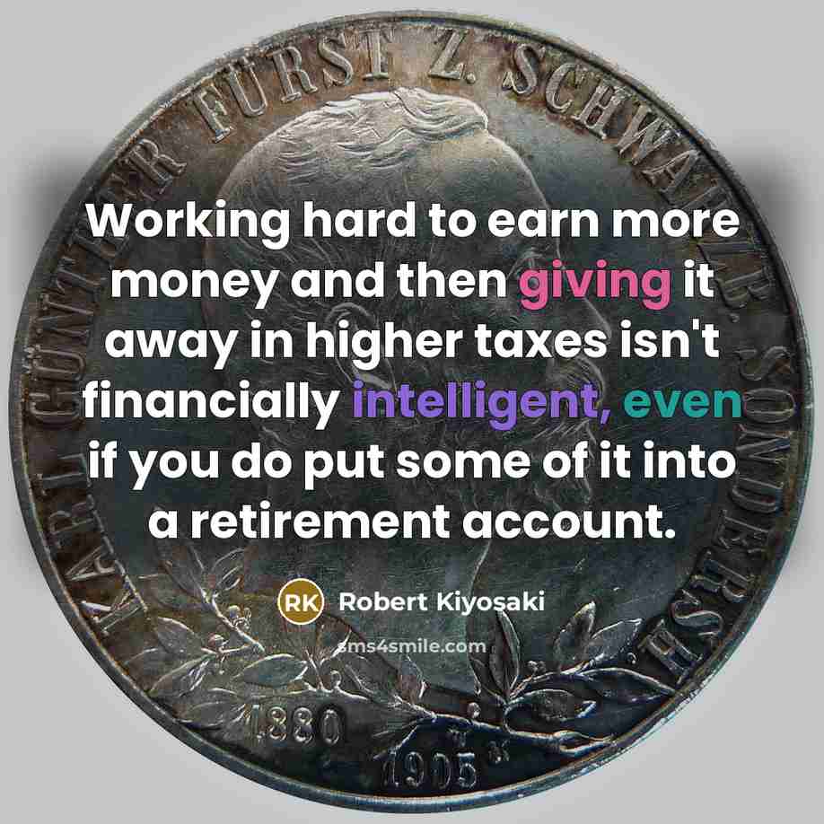 “Working hard to earn more money and then giving it…” quote by Robert Kiyosaki