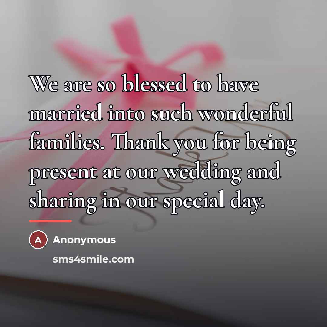 “We are so blessed to have married into such wonderful…” quote by Anonymous