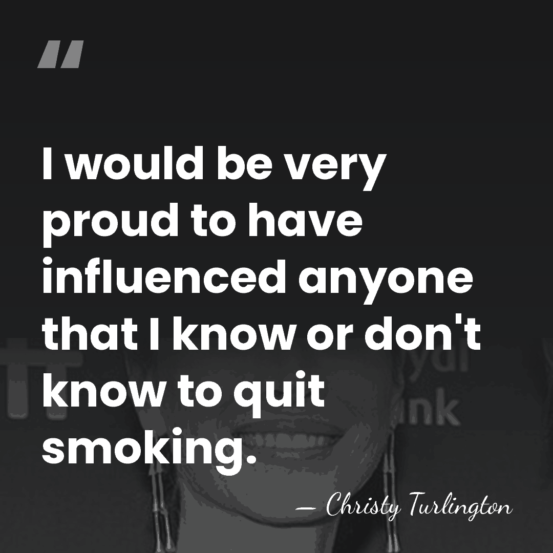 I would be very proud to have influenced anyone that I know&hellip; - Christy Turlington