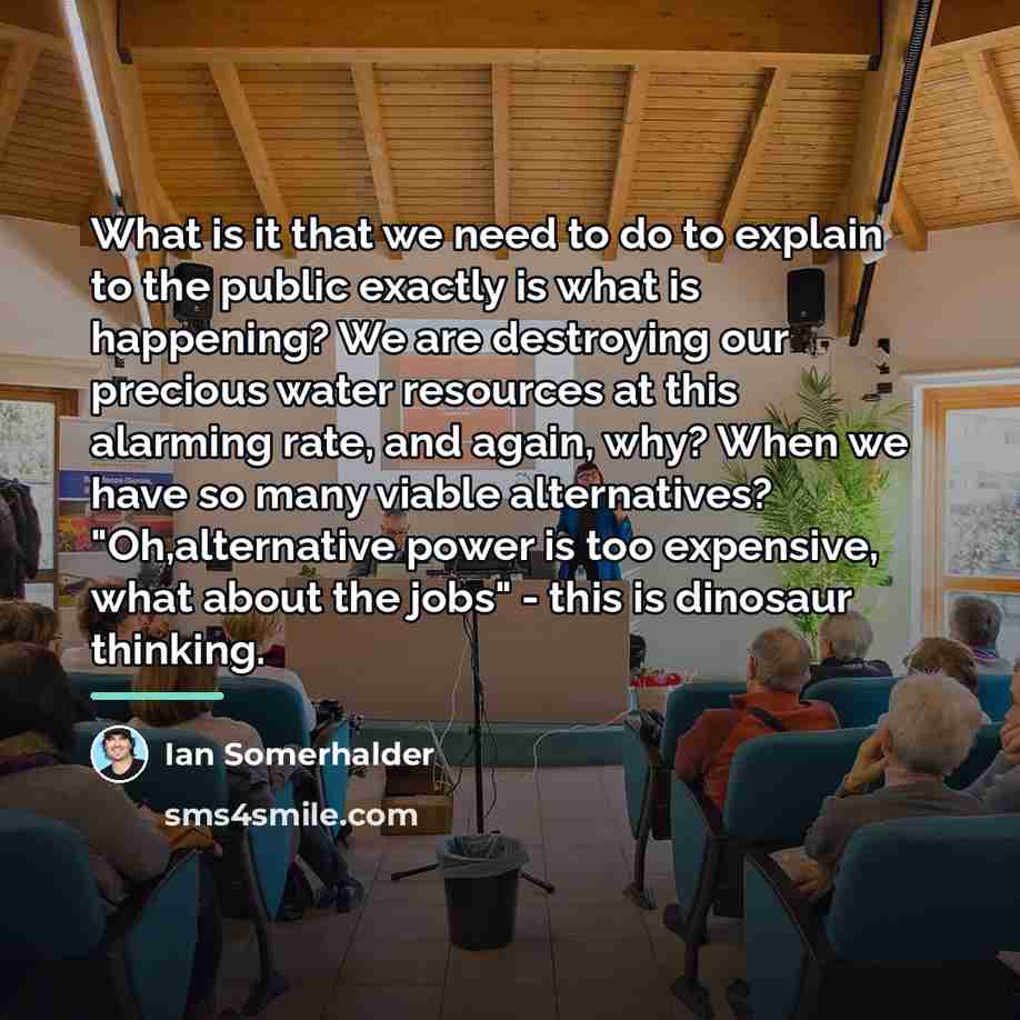 “What is it that we need to do to explain…” quote by Ian Somerhalder