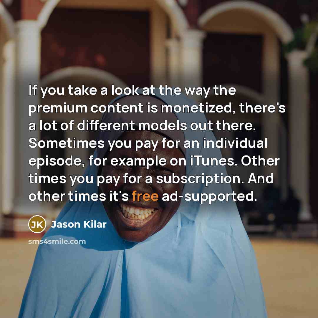 “If you take a look at the way the premium…” quote by Jason Kilar