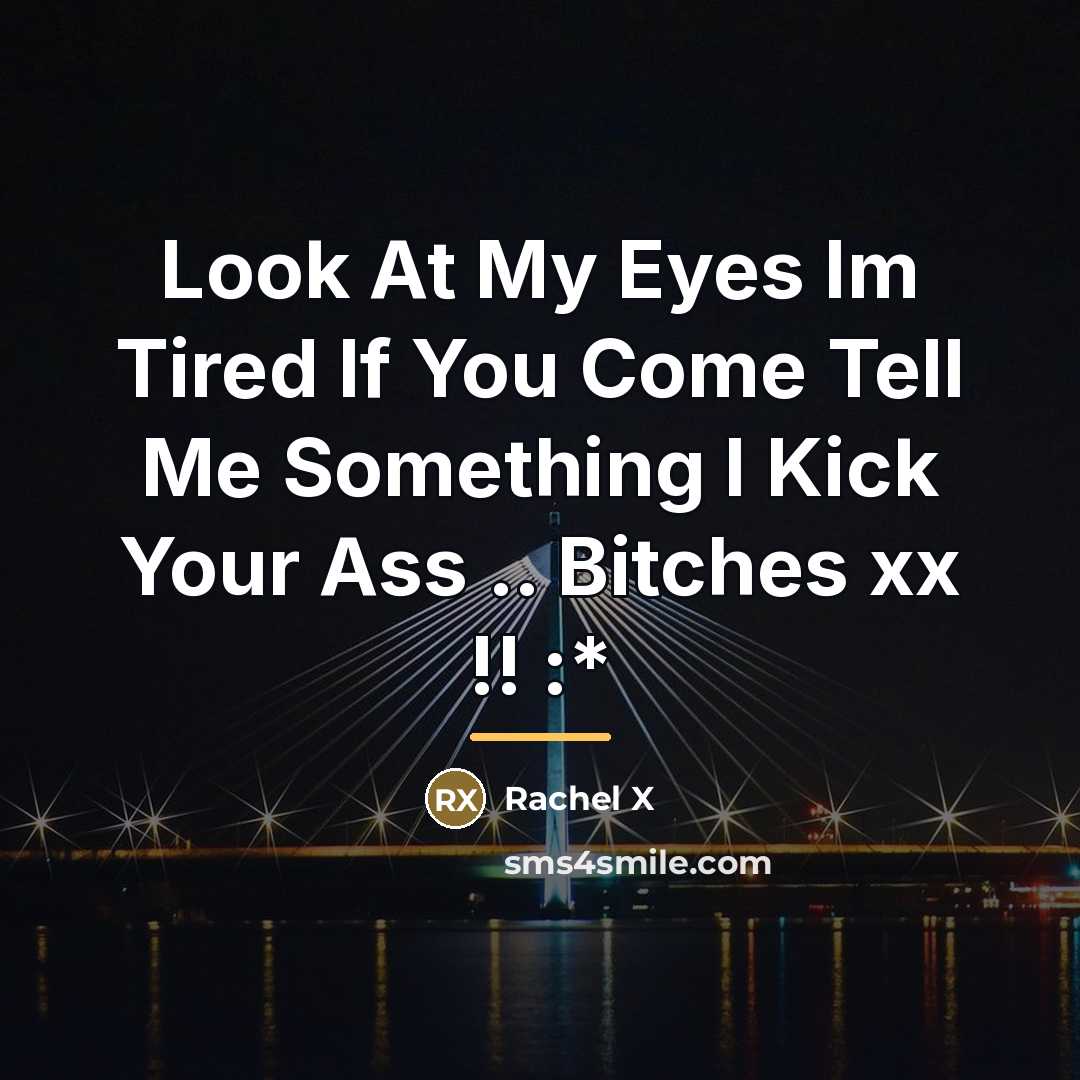 “Look At My Eyes Im Tired If You Come Tell…” quote by Rachel X
