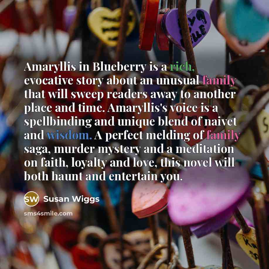 “Amaryllis in Blueberry is a rich, evocative story about an…” quote by Susan Wiggs