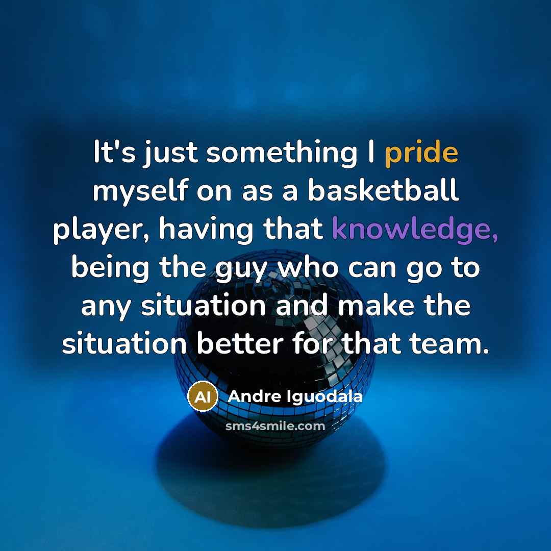 “It's just something I pride myself on as a basketball…” quote by Andre Iguodala