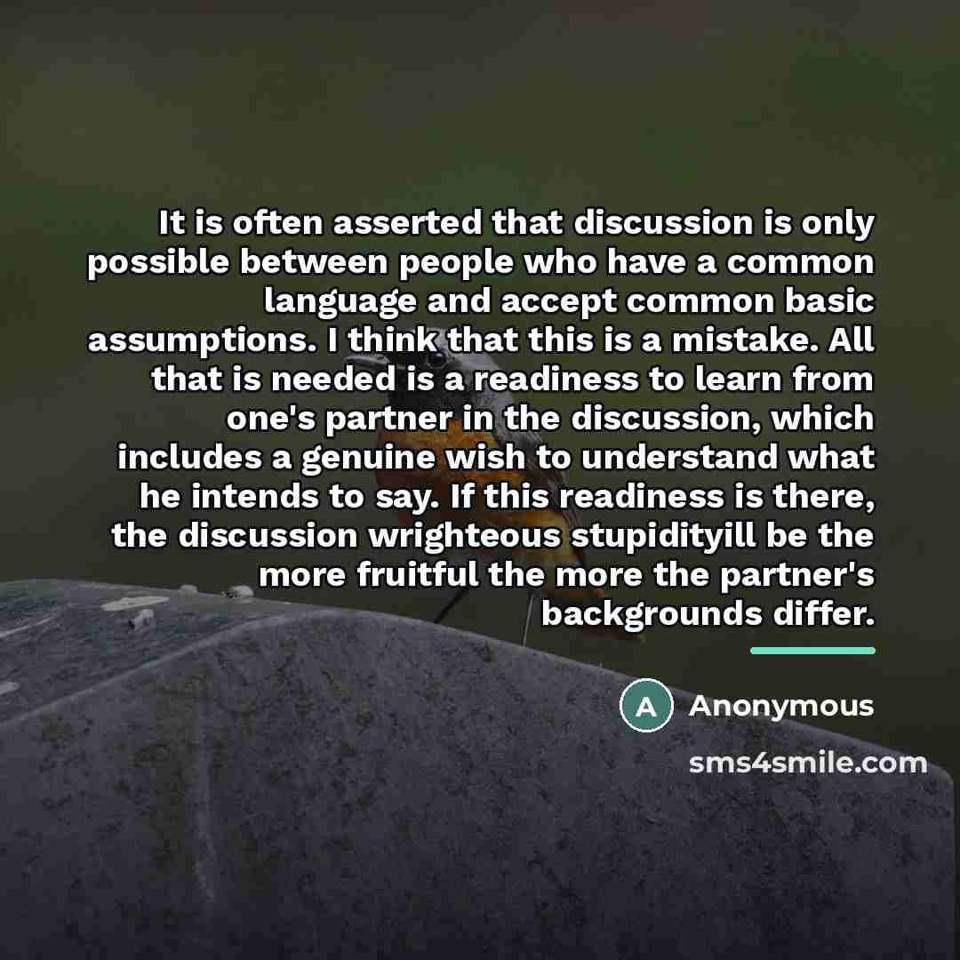 “It is often asserted that discussion is only possible between…” quote by Anonymous