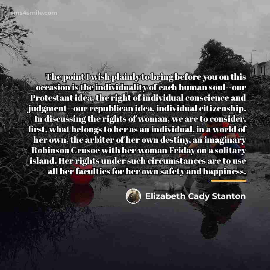 “The point I wish plainly to bring before you on…” quote by Elizabeth Cady Stanton