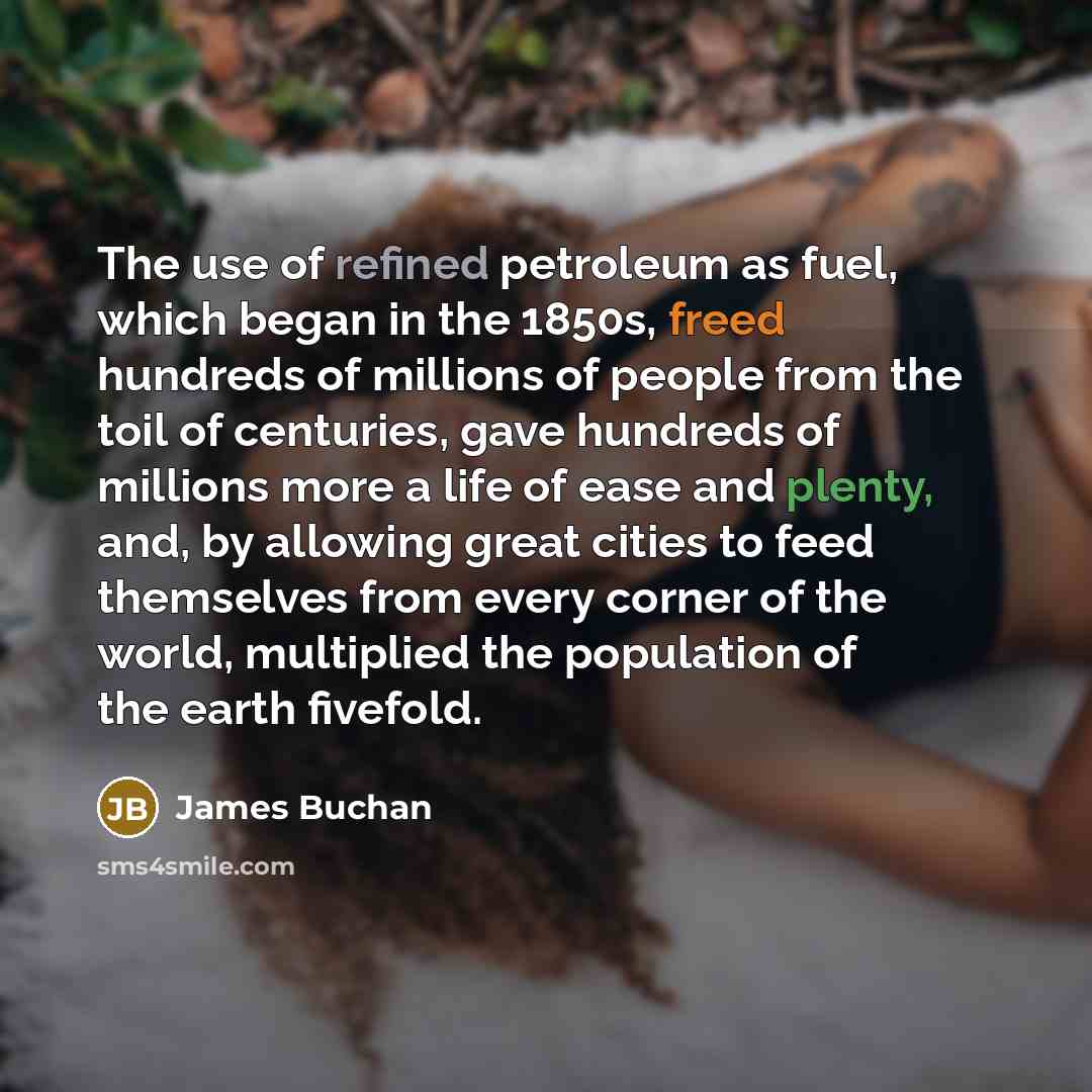 “The use of refined petroleum as fuel, which began in…” quote by James Buchan