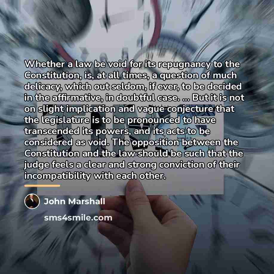 “Whether a law be void for its repugnancy to the…” quote by John Marshall