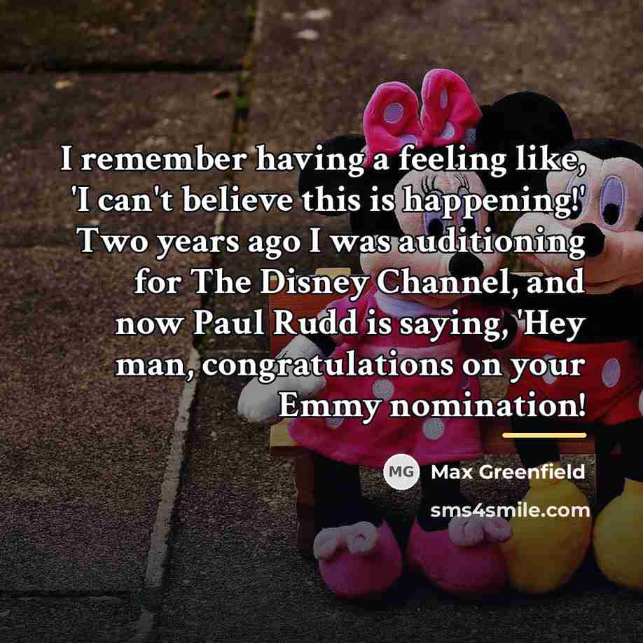 “I remember having a feeling like, 'I can't believe this…” quote by Max Greenfield