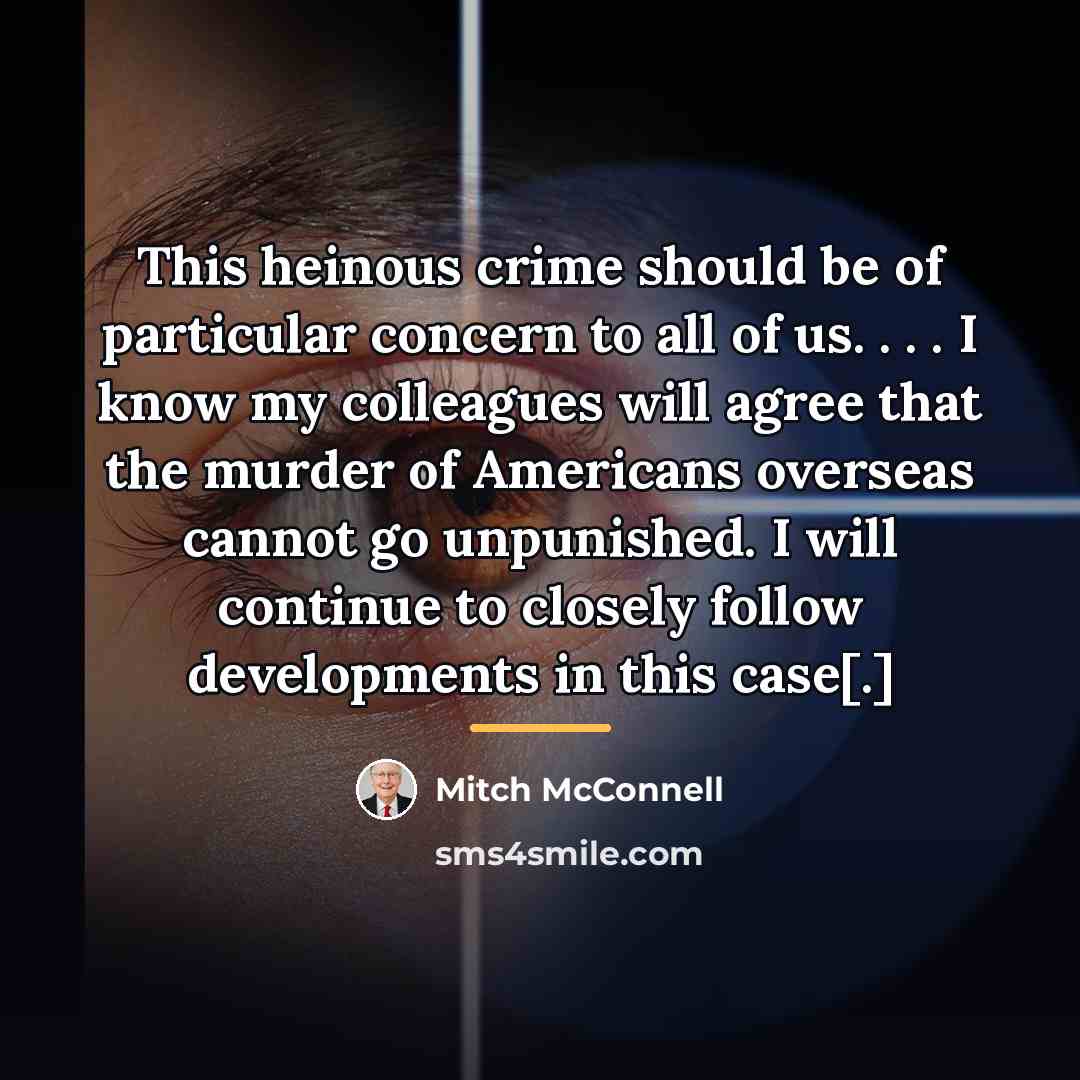 “This heinous crime should be of particular concern to all…” quote by Mitch McConnell