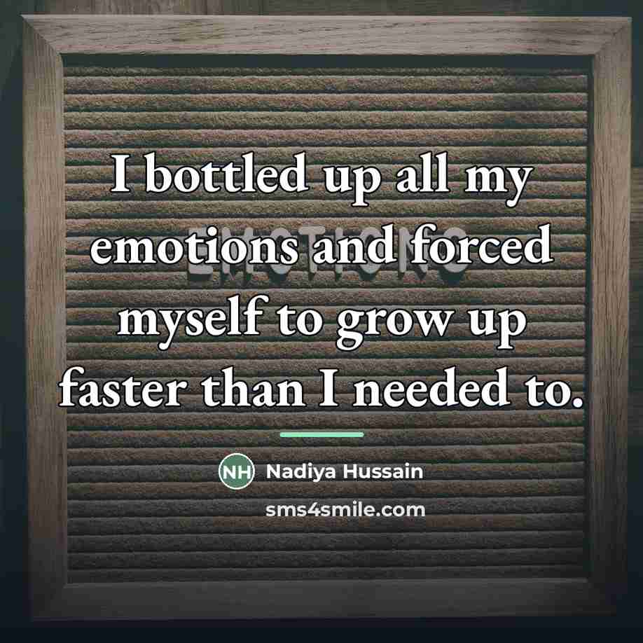 “I bottled up all my emotions and forced myself to…” quote by Nadiya Hussain