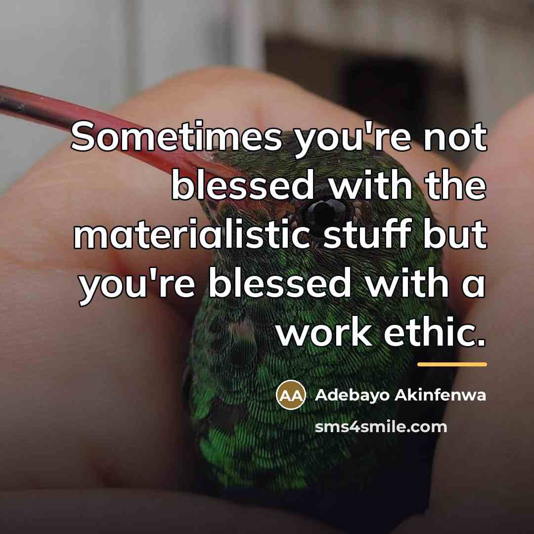 “Sometimes you're not blessed with the materialistic stuff but you're…” quote by Adebayo Akinfenwa