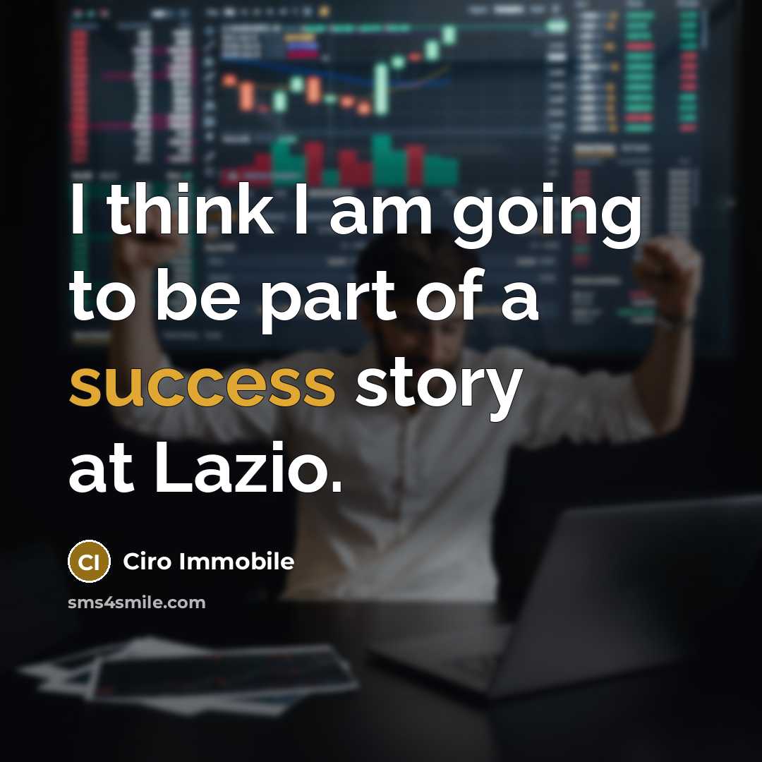 “I think I am going to be part of a…” quote by Ciro Immobile