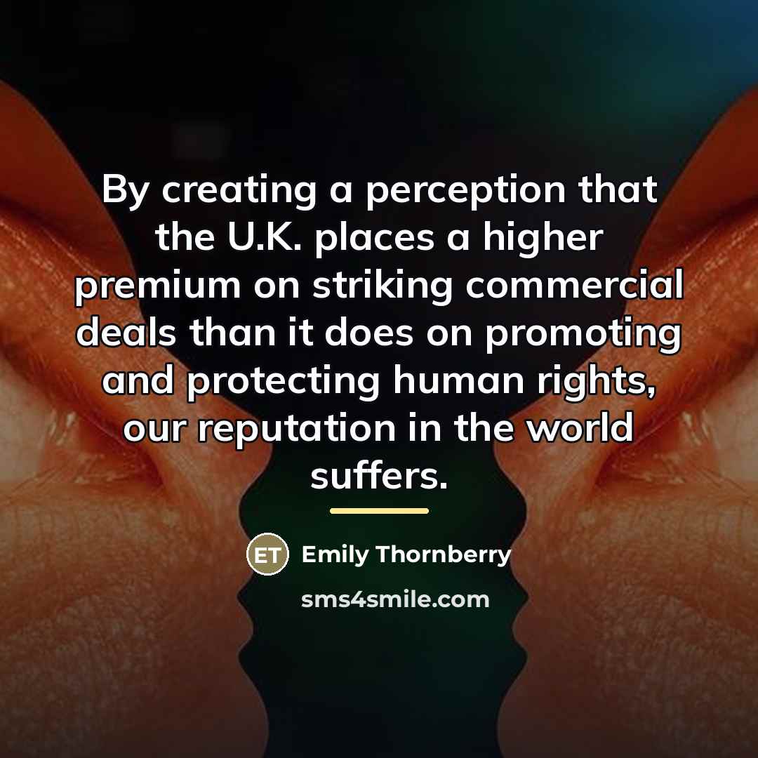 “By creating a perception that the U.K. places a higher…” quote by Emily Thornberry