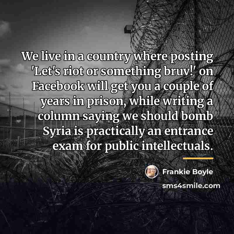 “We live in a country where posting 'Let's riot or…” quote by Frankie Boyle