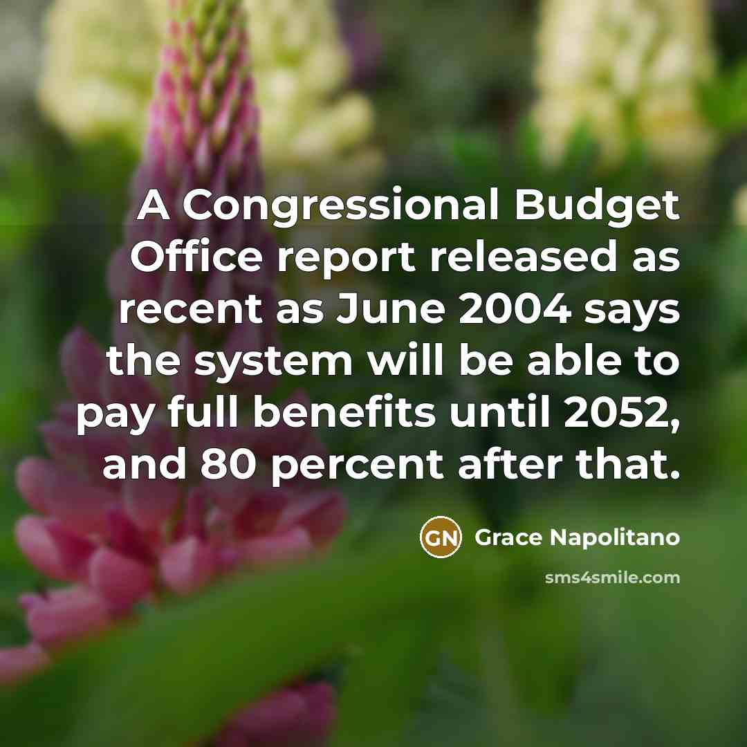 “A Congressional Budget Office report released as recent as June…” quote by Grace Napolitano