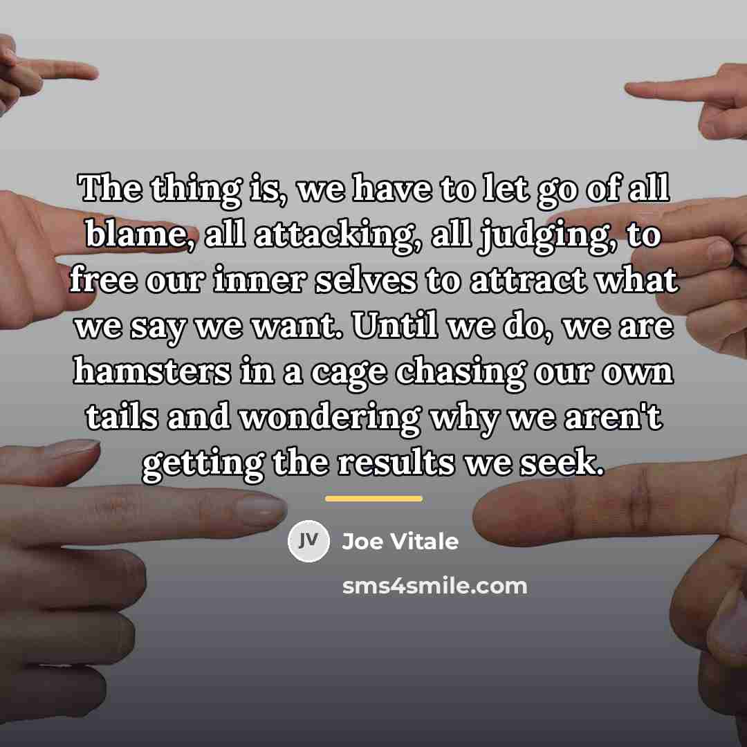 “The thing is, we have to let go of all…” quote by Joe Vitale