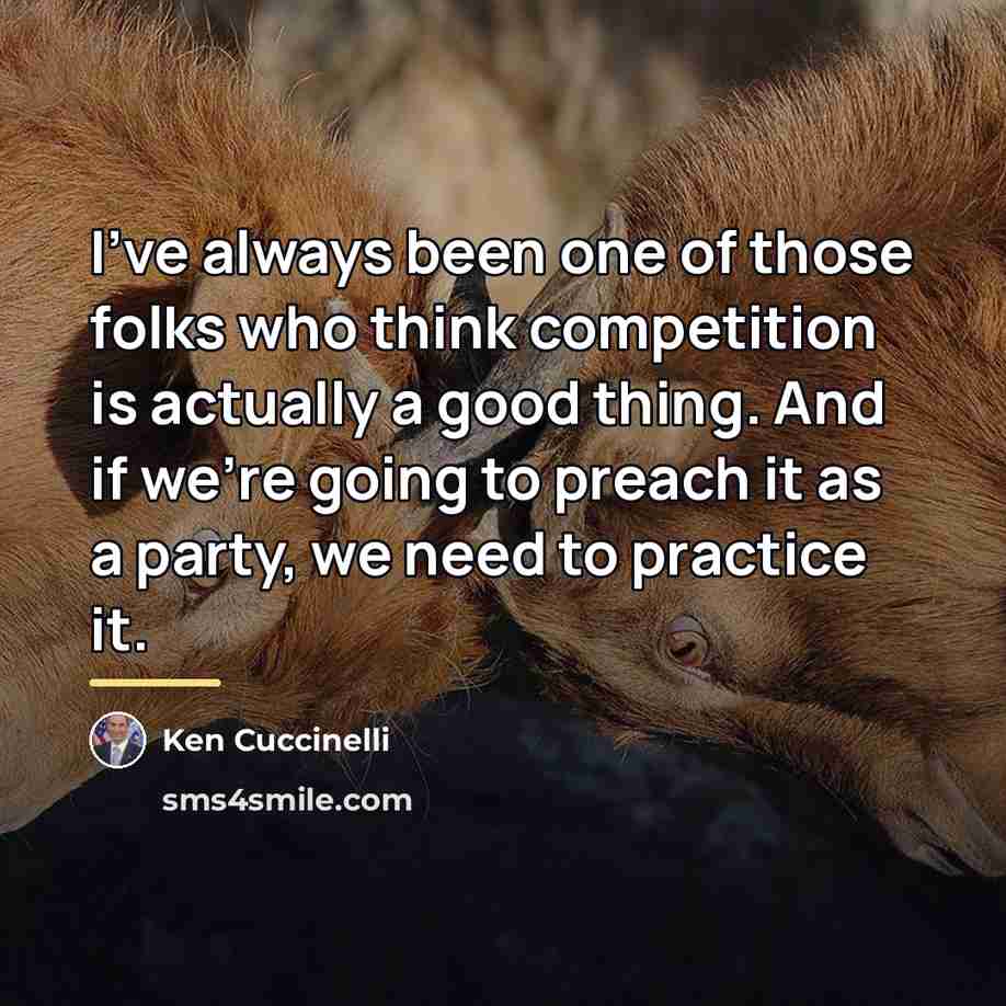 “I've always been one of those folks who think competition…” quote by Ken Cuccinelli