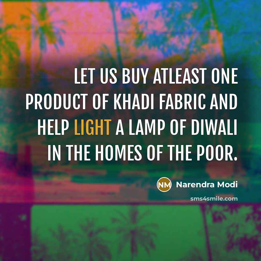 “Let us buy atleast one product of Khadi fabric and…” quote by Narendra Modi