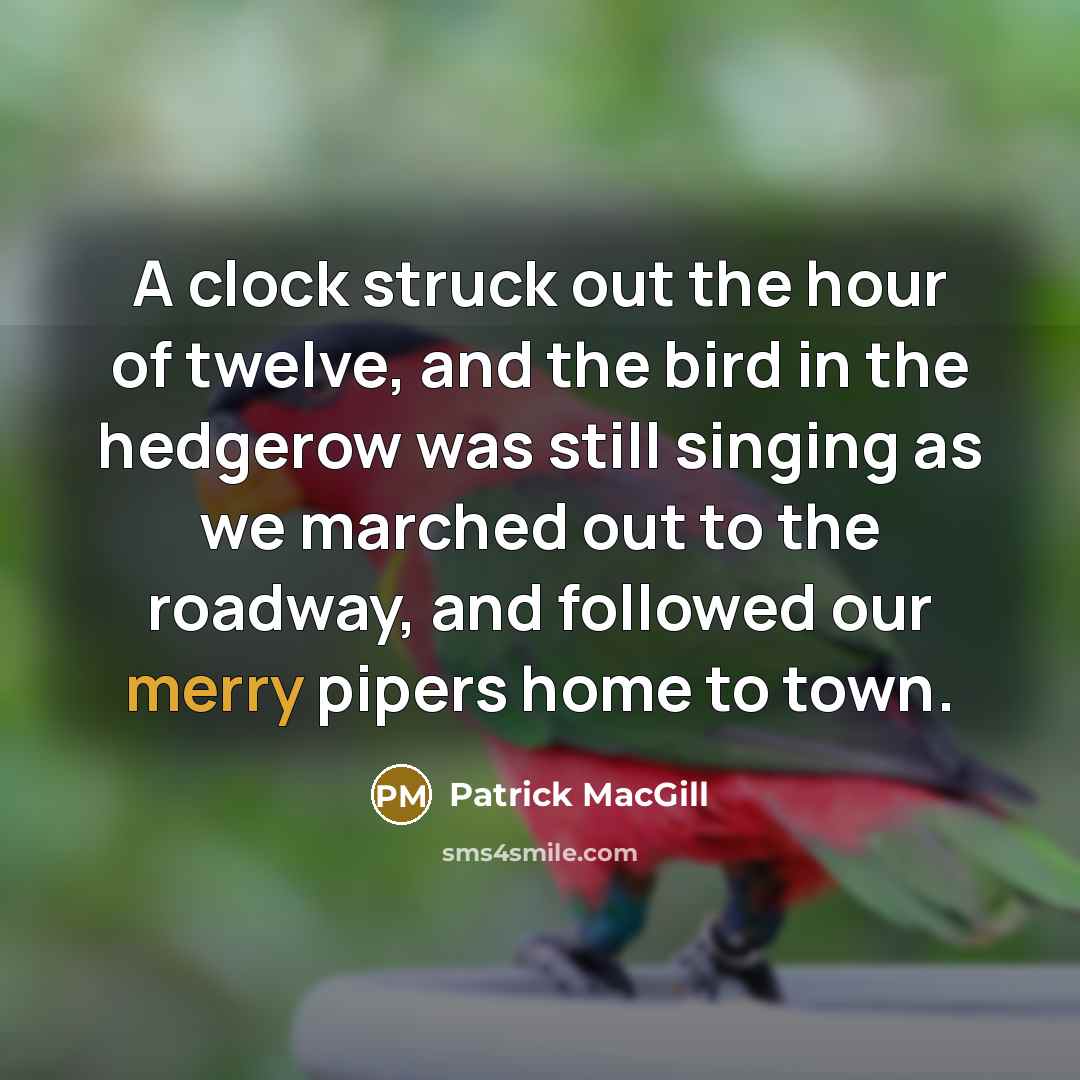 “A clock struck out the hour of twelve, and the…” quote by Patrick MacGill