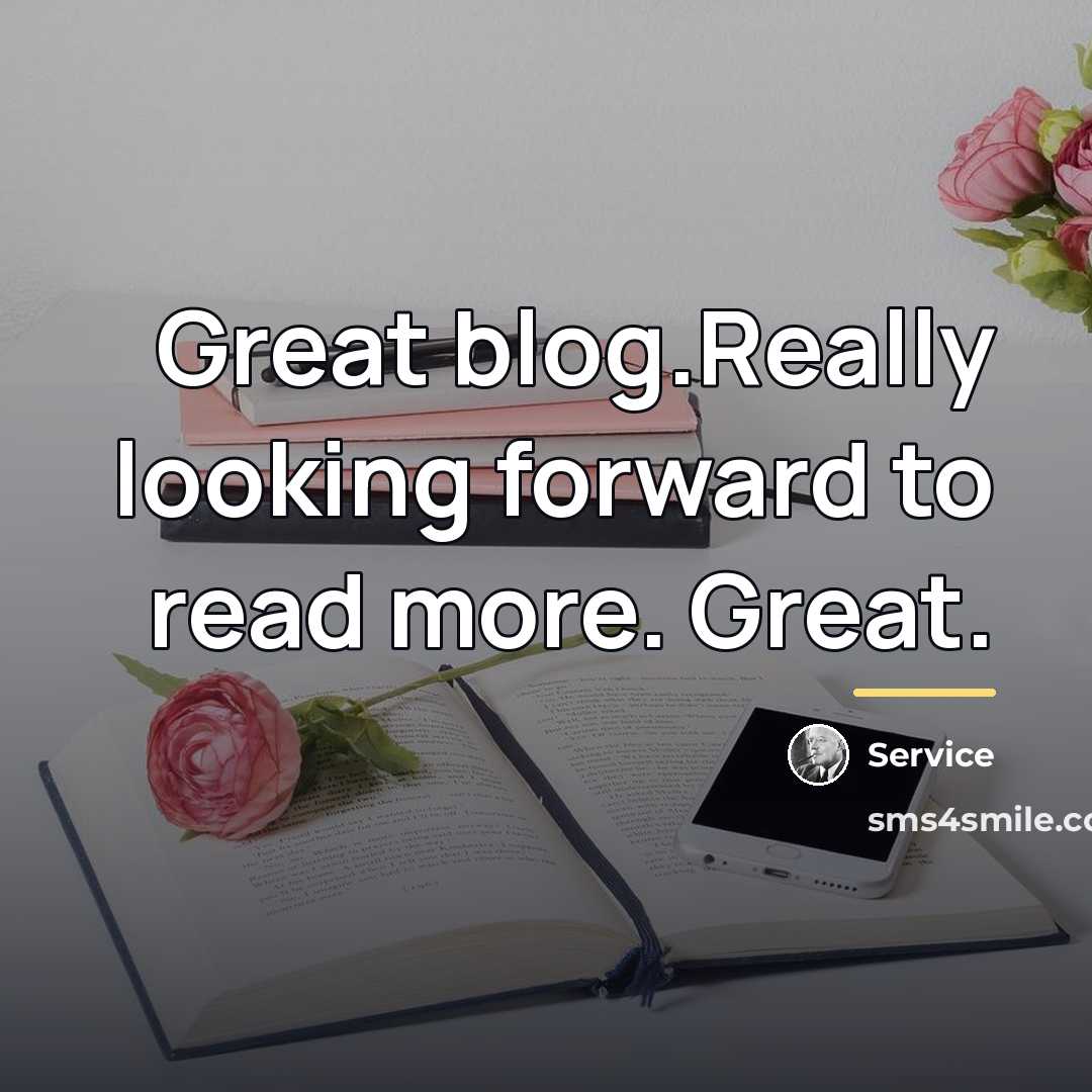 “Great blog.Really looking forward to read more. Great.…” quote by Service