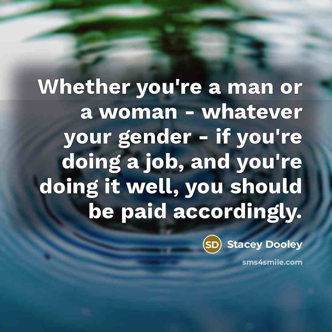 “Whether you're a man or a woman - whatever your…” quote by Stacey Dooley