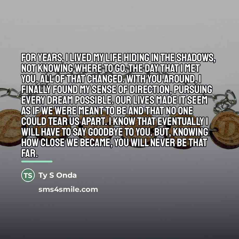 “For years, I lived my life hiding in the shadows,…” quote by Ty S Onda
