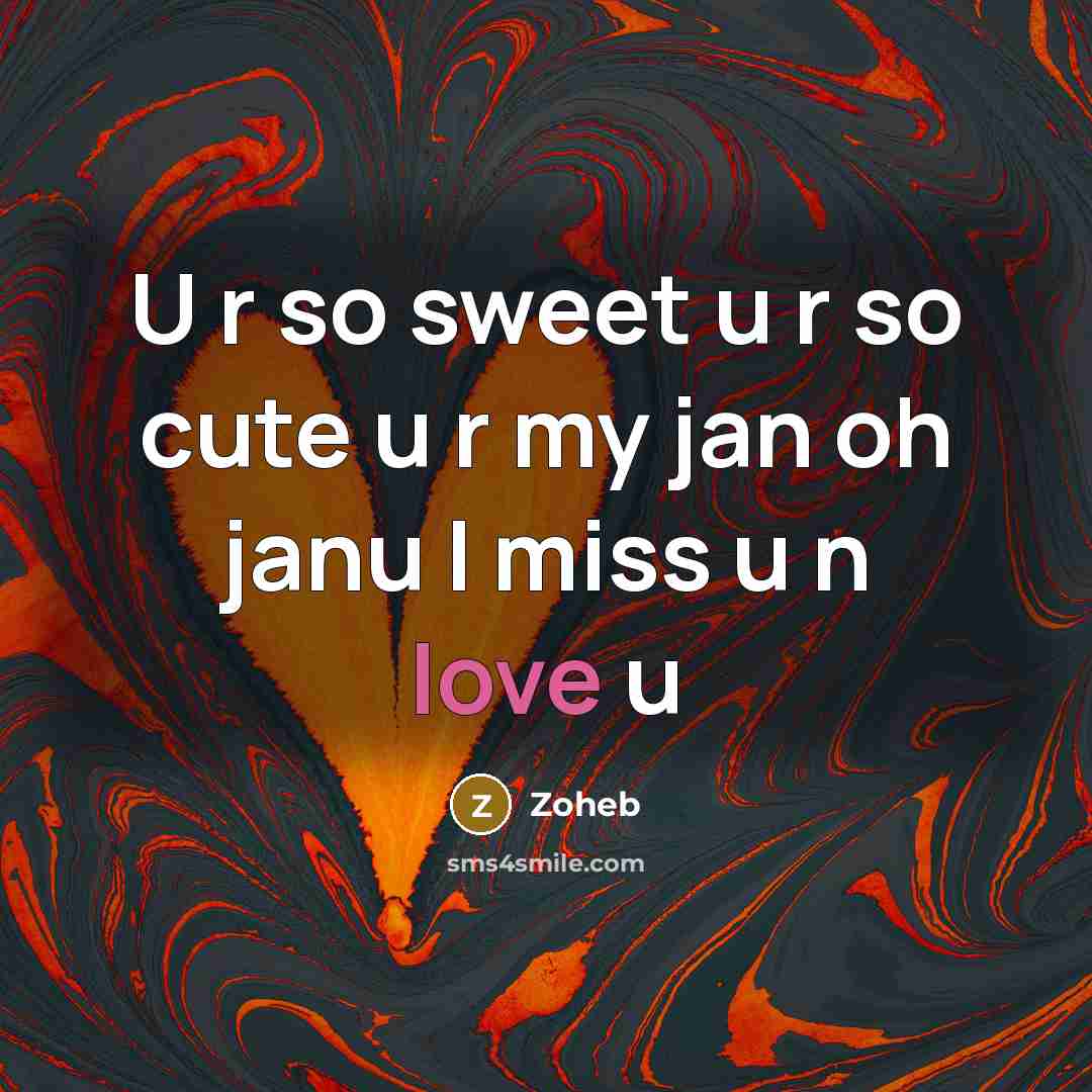 “U r so sweet u r so cute u r…” quote by Zoheb