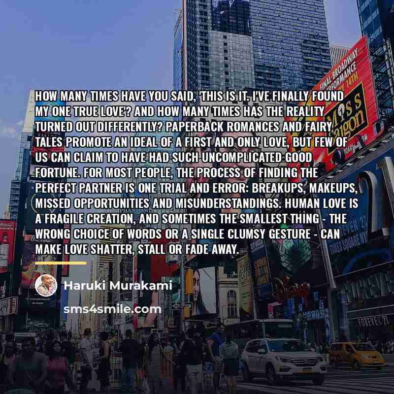 “How many times have you said, 'This is it. I've…” quote by Haruki Murakami