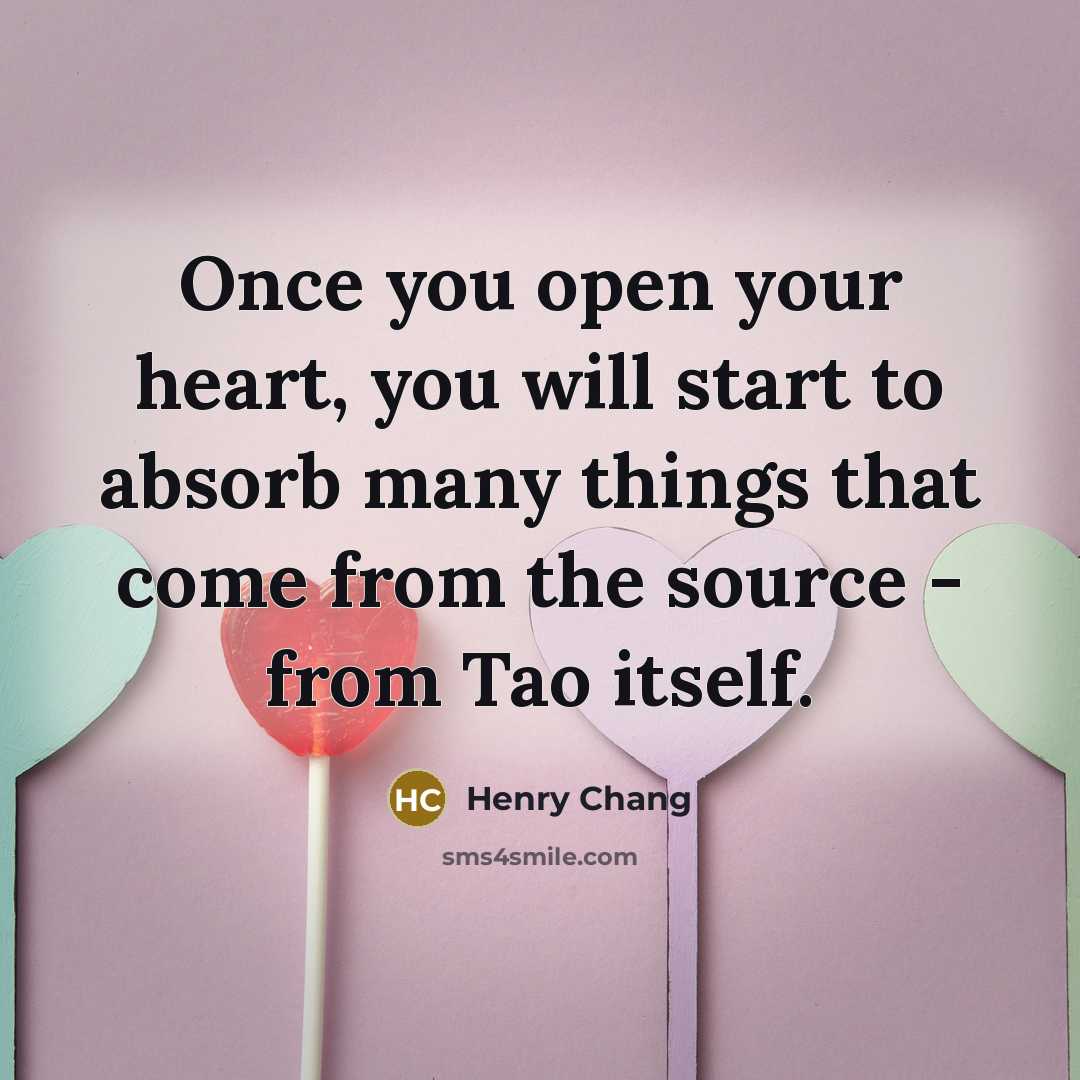 “Once you open your heart, you will start to absorb…” quote by Henry Chang