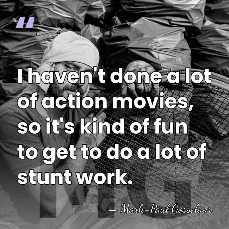 I haven't done a lot of action movies, so it's kind of&hellip; - Mark-Paul Gosselaar